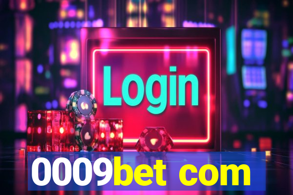 0009bet com